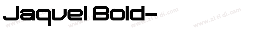 Jaquel Bold字体转换